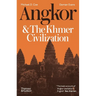 Angkor and the Khmer Civilization
