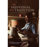 The Individual and Tradition: Folkloristic Perspectives