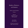 Quakers, Business, and Industry: Quakers and the Disciplines: Volume 4: Quakers and the Disciplines: Volume 4