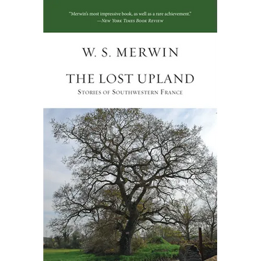 The Lost Upland: Stories of Southwestern France
