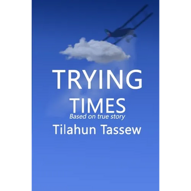 Trying Times