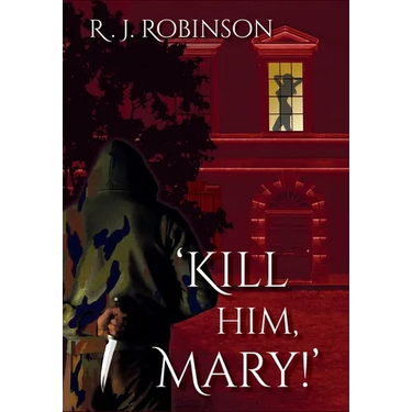 'Kill Him, Mary!': Gritty, Erotic, Dark Action Thriller