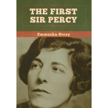 The First Sir Percy