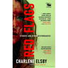 Red Flags: Stories and Other Disturbances