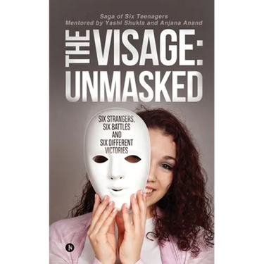 The Visage: Unmasked: Six strangers, Six battles and Six different victories