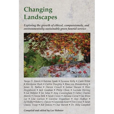 Changing Landscapes: Exploring the growth of ethical, compassionate, and environmentally sustainable green funeral practices