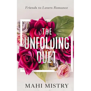 The Unfolding Duet: Friends to Lovers Romance