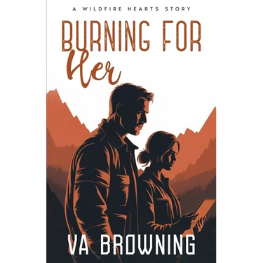 Burning For Her: A Firefighter and an inspector. How can they have a workplace romance while still at each others throats?