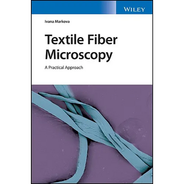 Textile Fiber Microscopy: A Practical Approach