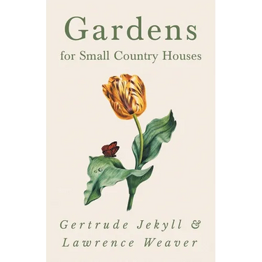Gardens for Small Country Houses