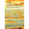 The Gold Hunter: A Goldfinder Series Book