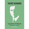 Square Horizon: Horizon carré