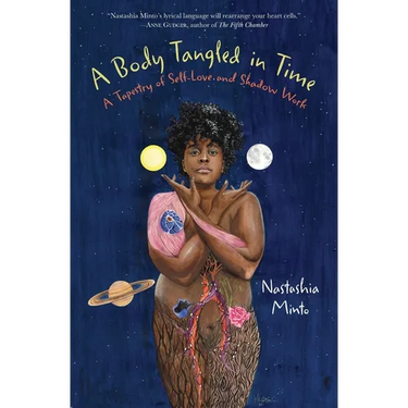 A Body Tangled in Time: A Tapestry of Self-Love and Shadow Work