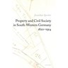 Property and Civil Society in South-Western Germany 1820-1914