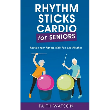 Rhythm Sticks Cardio for Seniors