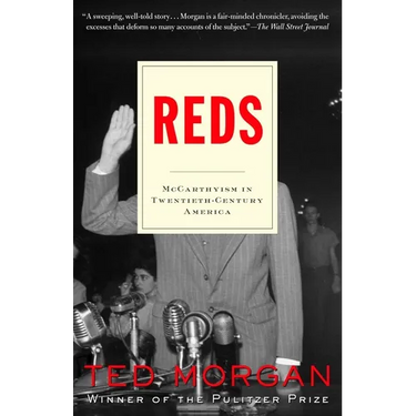 Reds: McCarthyism in Twentieth-Century America