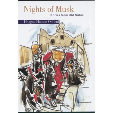 Nights of Musk: Stories from Old Nubia
