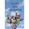Lilacs and Laughter