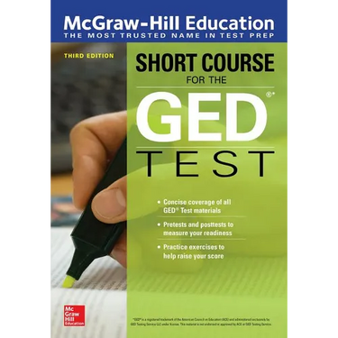 McGraw-Hill Education Short Course for the GED Test, Third Edition