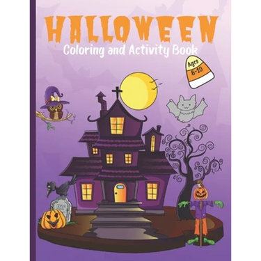 Halloween Coloring and Activity Book for Kids Ages 8-10: Holiday Gift for Children with Maze, Word Search, Puzzles and Activities