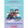 Claudia and the New Girl: A Graphic Novel (the Baby-Sitters Club #9)