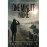 Surviving the Evacuation Book 23: One Minute More