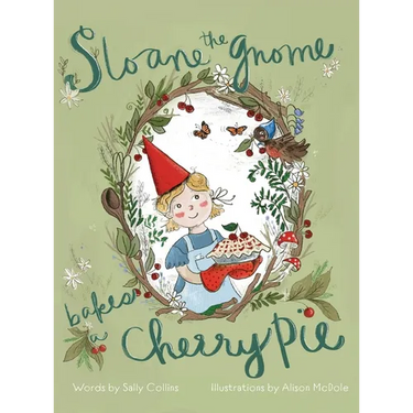 Sloane the Gnome Bakes a Cherry Pie