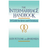 The Intermarriage Handbook: A Guide for Jews & Christians