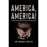 "America, America!": A Letter to the Nation Written as a Collection of Poetry