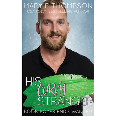 His Curvy Stranger: A Small Town Curvy Girl Romance