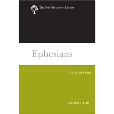 Ephesians: A Commentary