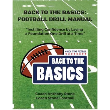 Back to the Basics: Football Drill Manual: Football Drill Book