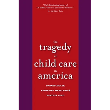 Tragedy of Child Care in America