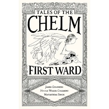 Tales of the Chelm First Ward