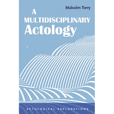 A Multidisciplinary Actology
