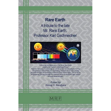 Rare Earth: A tribute to the late Mr. Rare Earth, Professor Karl Gschneidner