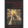 Chattanooga Chills II: Scream Louder