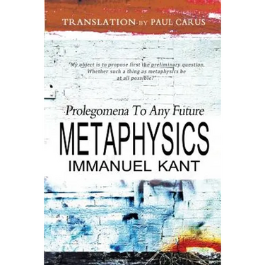 Prolegomena To Any Future Metaphysics