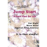 Jump Start: A Food Plan For Life