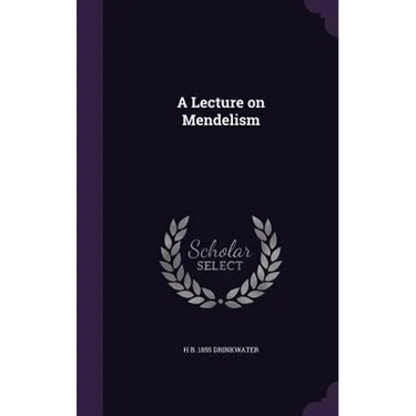 A Lecture on Mendelism