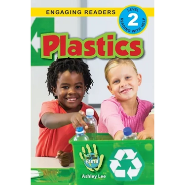 Plastics: I Can Help Save Earth (Engaging Readers, Level 2)