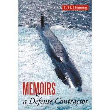 Memoirs of a Defense Contractor