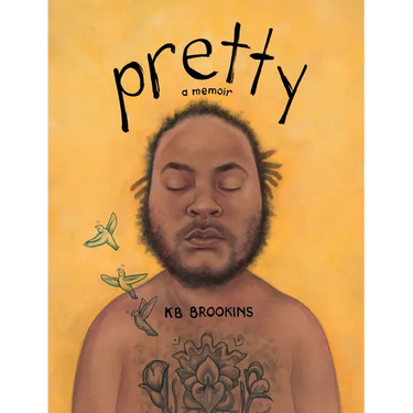 Pretty: A Memoir