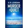 Murder on the Quiet: A Highlands and Islands Detective Thriller