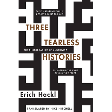 Three Tearless Histories: The Photographer of Auschwitz and Other Stories