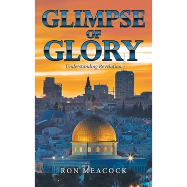 Glimpse of Glory: Understanding Revelation