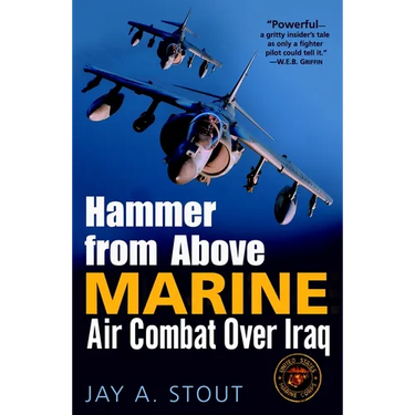Hammer from Above: Marine Air Combat Over Iraq
