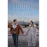 Bride for the Rancher's Son