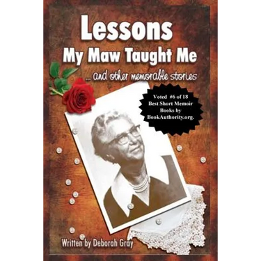 Lessons My Maw Taught Me: and Other Memorable Stories