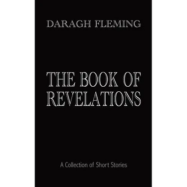 The Book of Revelations: A Collection of Short Stories